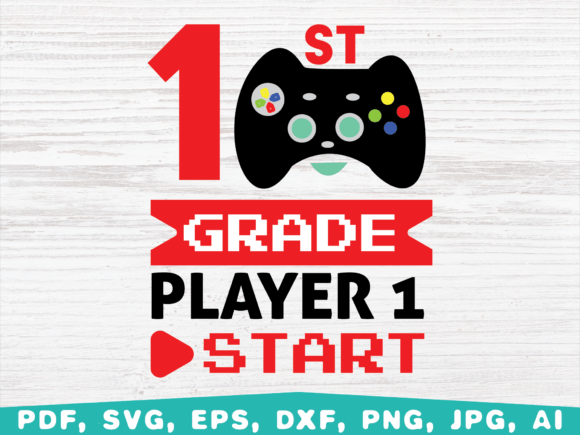 1st Grade Player1 Start, Back to School: A Versatile Digital Design for Creative Professionals