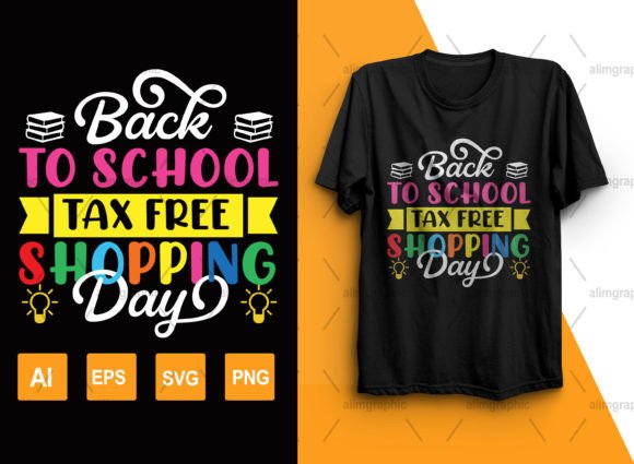 Back-to-School Tax-Free Shopping Day and the Perfect T-Shirt Design for Your Business
