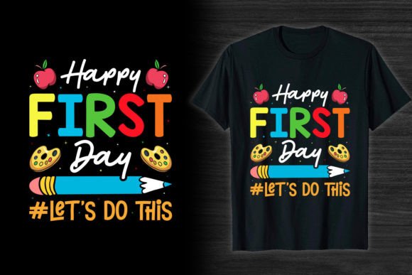 First Day Back to School T-Shirt Design