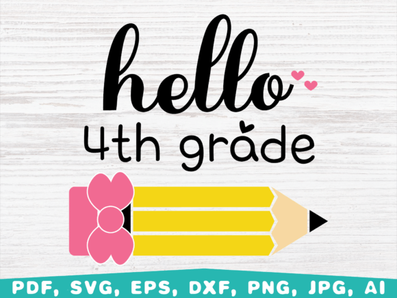 Hello 4th Grade Svg, Back to School