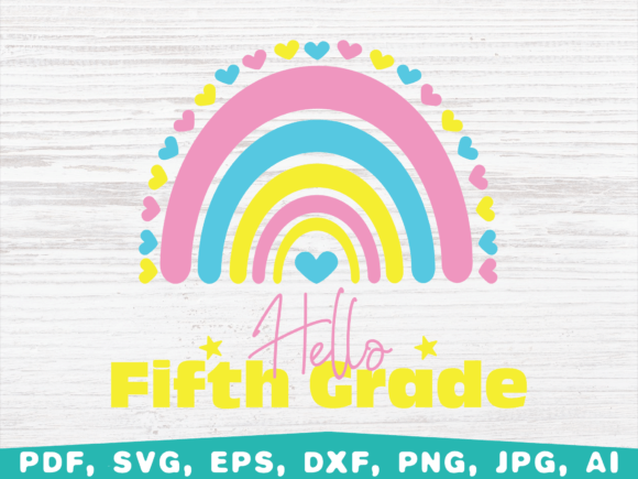 Hello 5th Grade Rainbow, Back to School