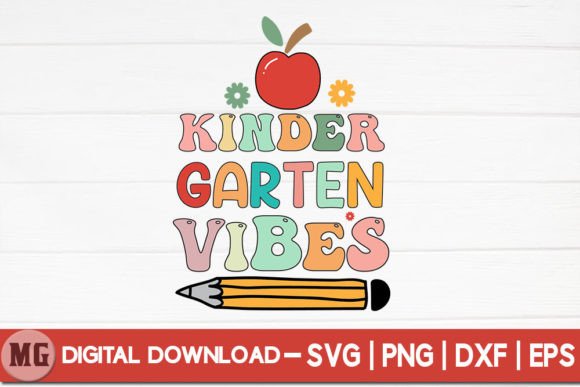 Kindergarten Vibes - Back to School SVG