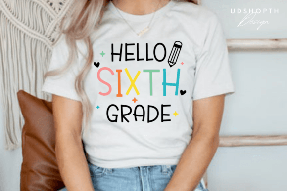 Sixth Grade Svg, Hello Back to School Svg